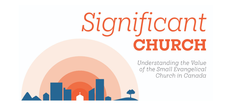 A Small Church Is a Significant&nbsp;Church