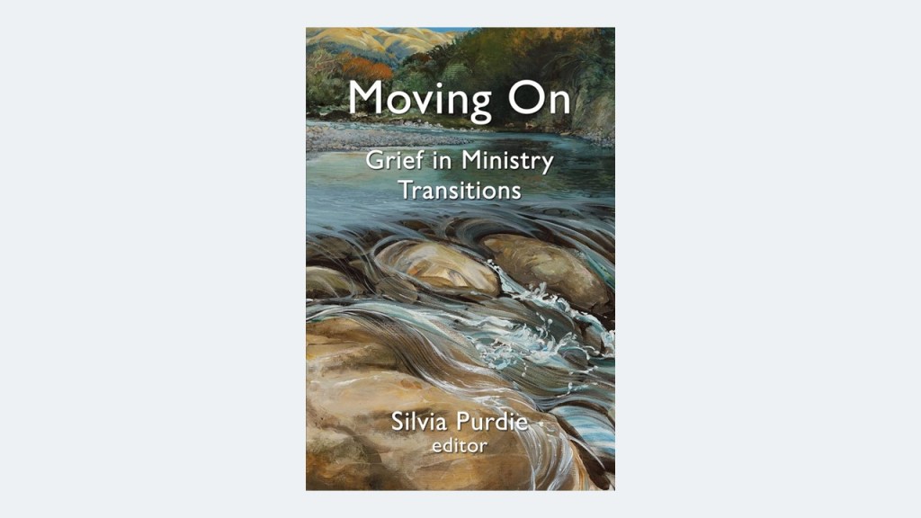 Grief in Ministry&nbsp;Transitions